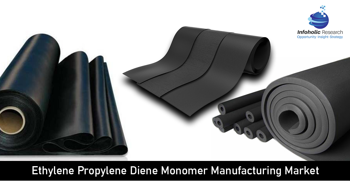 ethylene propylene diene monomer manufacturing market